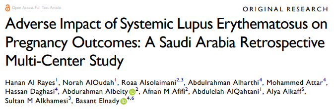 Adverse Impact of Systemic Lupus Erythematosus on Pregnancy Outcomes: A Saudi Arabia Retrospective Multi-Center Study